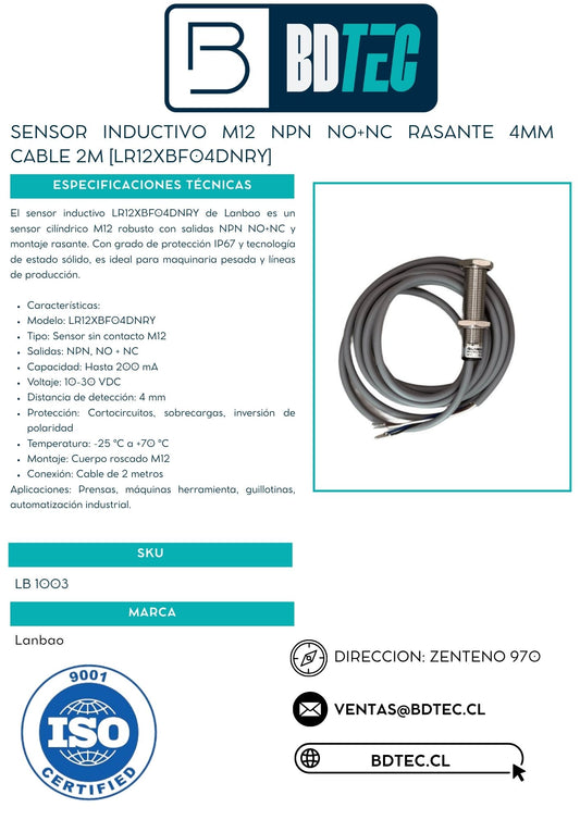 Sensor inductivo M12 NPN NO+NC rasante 4mm cable 2M [LR12XBF04DNRY]